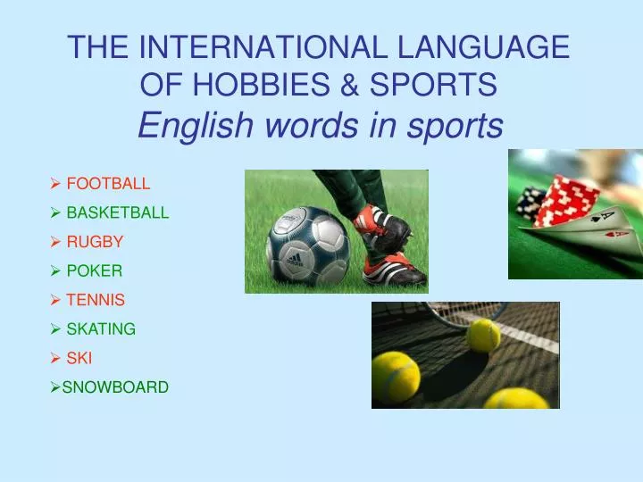 the international language of hobbies sports english words in sports