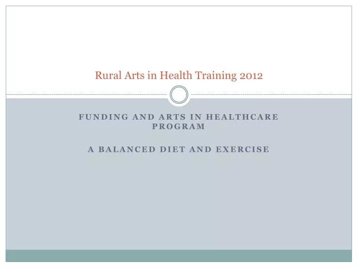 rural arts in health training 2012