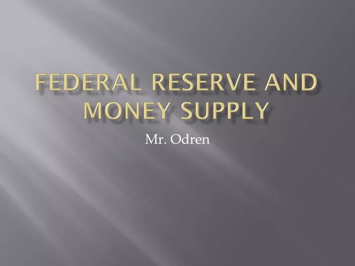 federal reserve and money supply