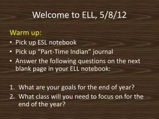 Welcome to ELL, 5/8/12