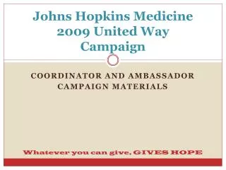Johns Hopkins Medicine 2009 United Way Campaign