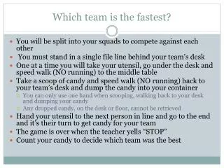 Which team is the fastest?