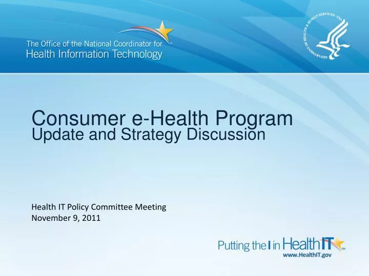 consumer e health program update and strategy discussion