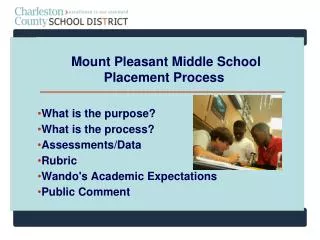 Mount Pleasant Middle School Placement Process