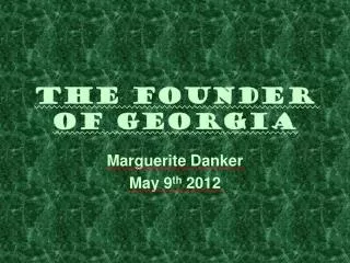 The Founder of Georgia