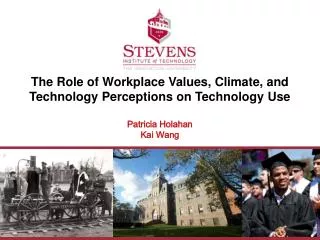 The Role of Workplace Values, Climate, and Technology Perceptions on Technology Use