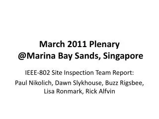 March 2011 Plenary @Marina Bay Sands, Singapore