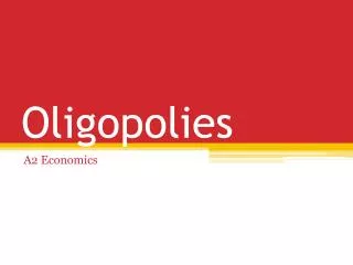 Oligopolies