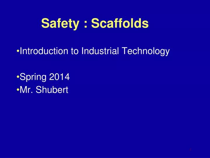 safety scaffolds