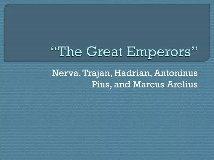 the great emperors