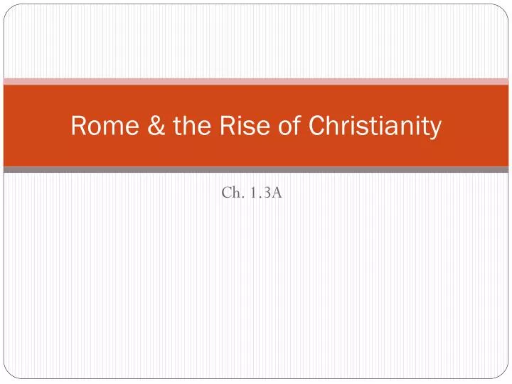 rome the rise of christianity