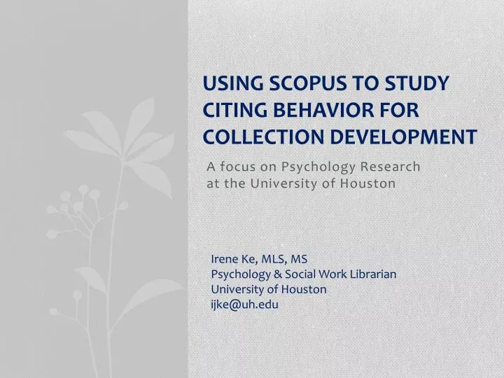 using scopus to study citing behavior for collection development