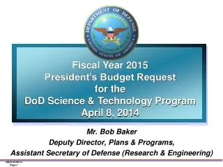 Mr. Bob Baker Deputy Director, Plans &amp; Programs,
