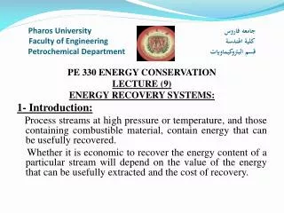 PE 330 ENERGY CONSERVATION LECTURE (9) ENERGY RECOVERY SYSTEMS: 1- Introduction: