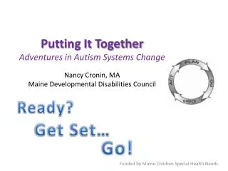 Funded by Maine Children Special Health Needs