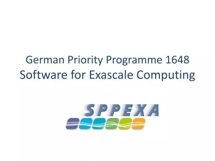 german priority programme 1648 software for exascale computing