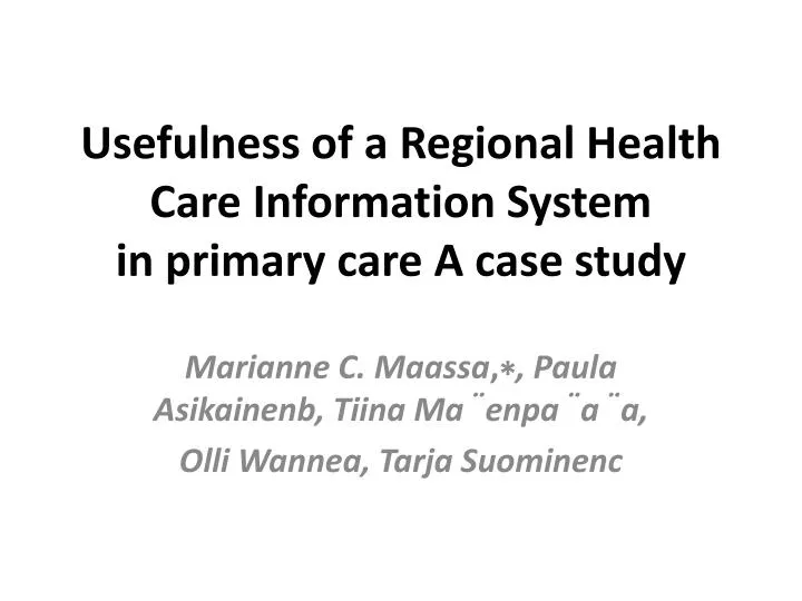 usefulness of a regional health care information system in primary care a case study