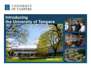 Introducing t he University of Tampere