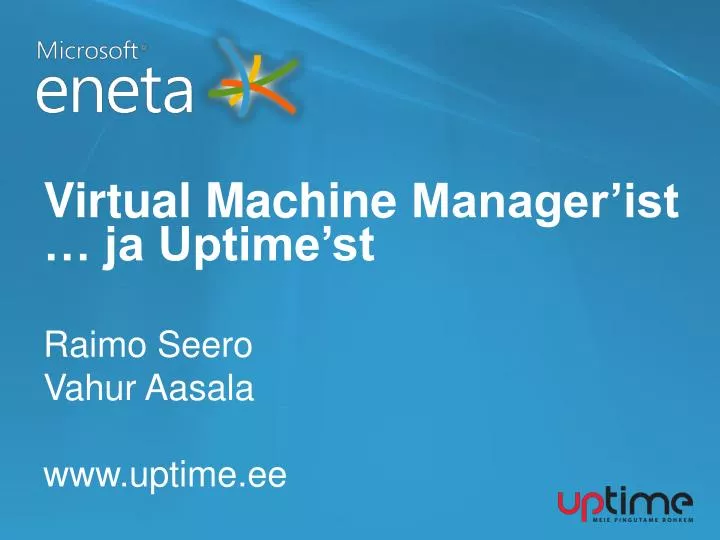 virtual machine manager ist ja uptime st