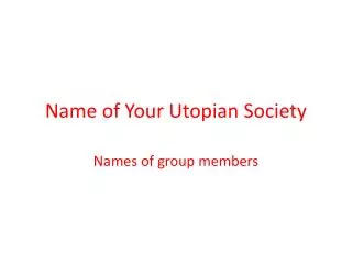 Name of Your Utopian Society