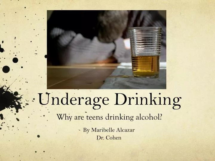 underage drinking why are teens drinking alcohol