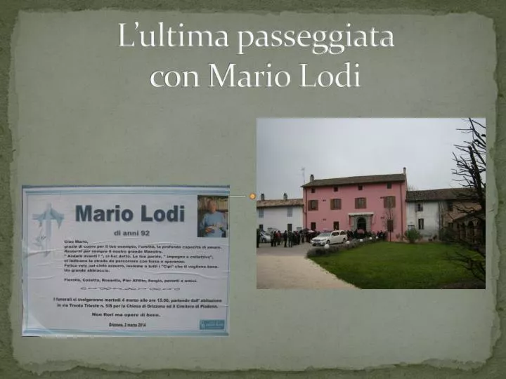 l ultima passeggiata con mario lodi