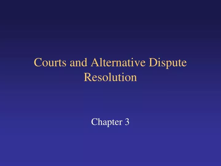 courts and alternative dispute resolution