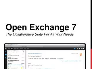 O pen Exchange 7 The Collaborative Suite For All Your Needs