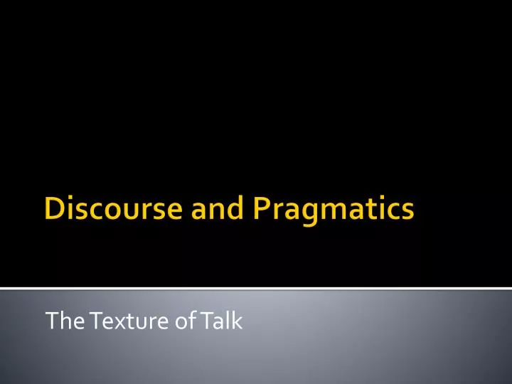the texture of talk