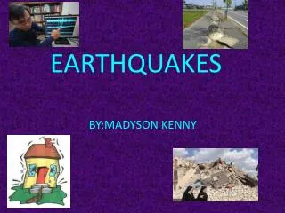 EARTHQUAKES