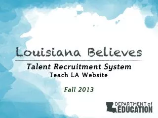 Talent Recruitment System Teach LA Website Fall 2013