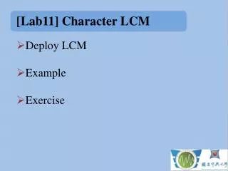 [ Lab11] Character LCM