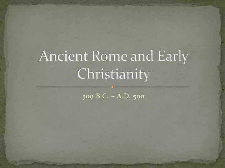 ancient rome and early christianity