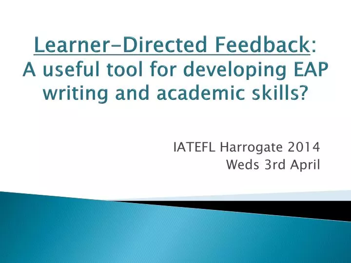learner directed feedback a useful tool for developing eap writing and academic skills