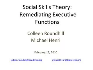 Social Skills Theory: Remediating Executive Functions