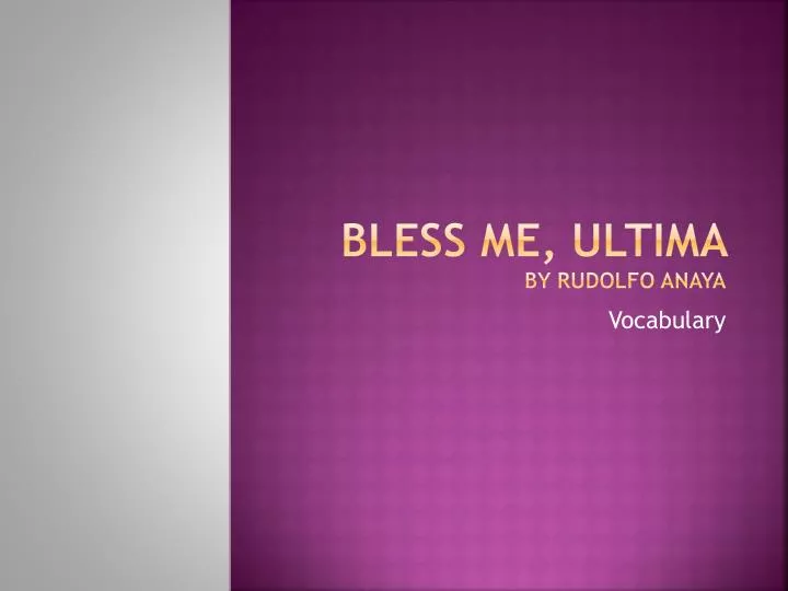 bless me ultima by rudolfo anaya