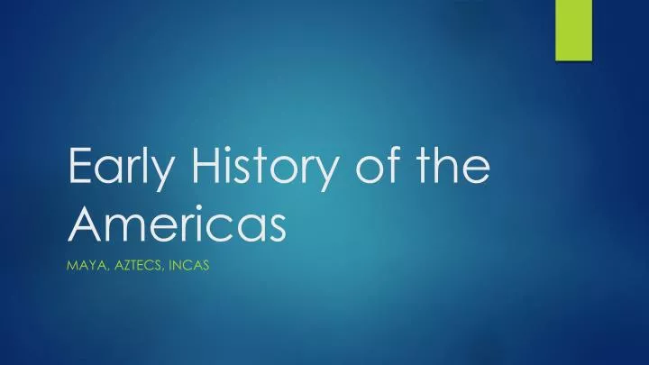 early history of the americas