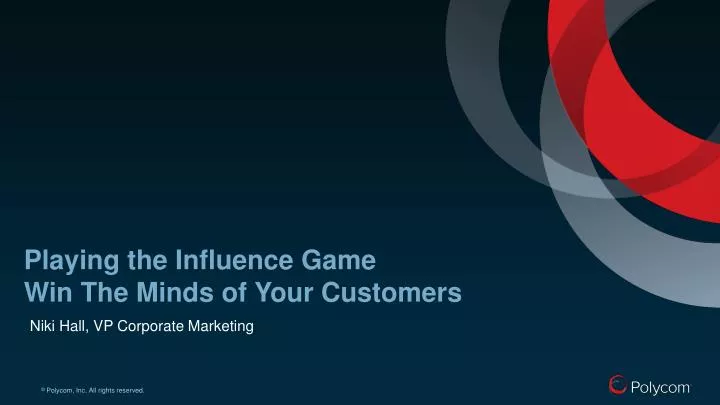 playing the influence game win the minds of your customers