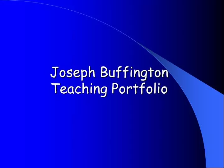 joseph buffington teaching portfolio