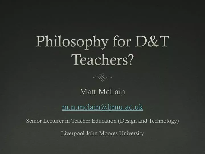 philosophy for d t teachers