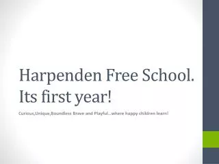 harpenden free school i ts first year