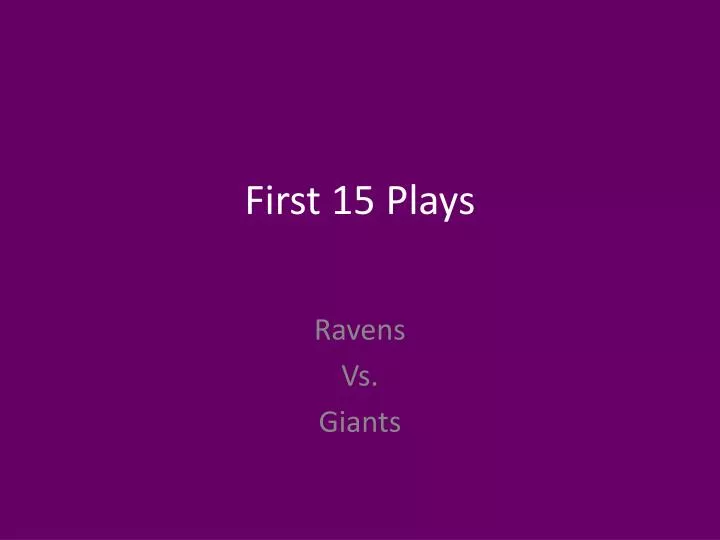 first 15 plays