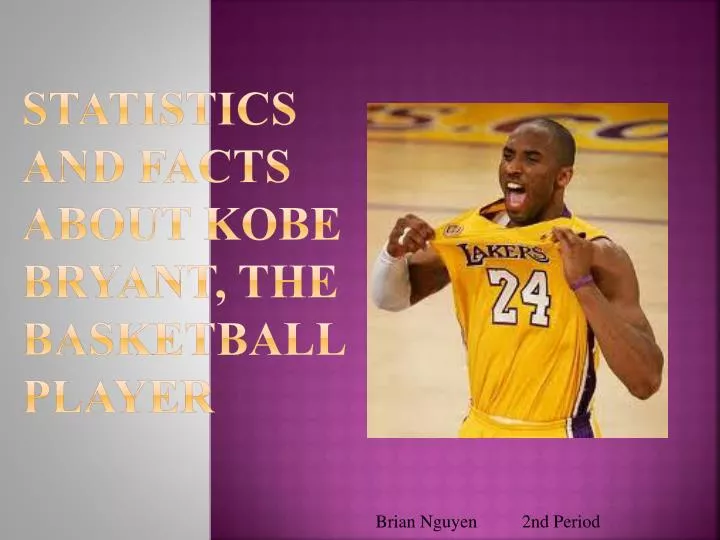 statistics and facts about kobe bryant the basketball player