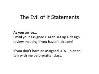 The Evil of If Statements