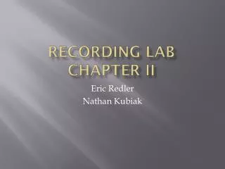 Recording Lab Chapter II