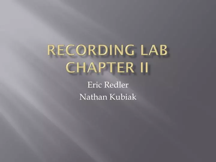 recording lab chapter ii