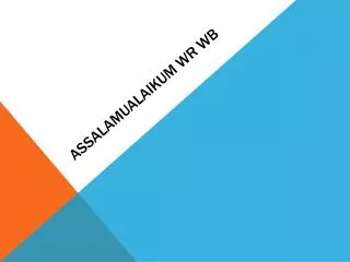 assalamualaikum wr wb