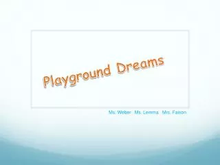 Playground Dreams
