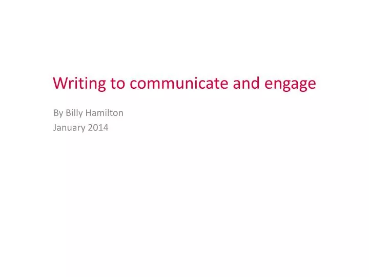 writing to communicate and engage