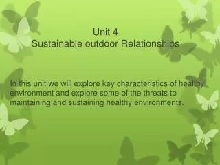 Unit 4 Sustainable outdoor Relationships